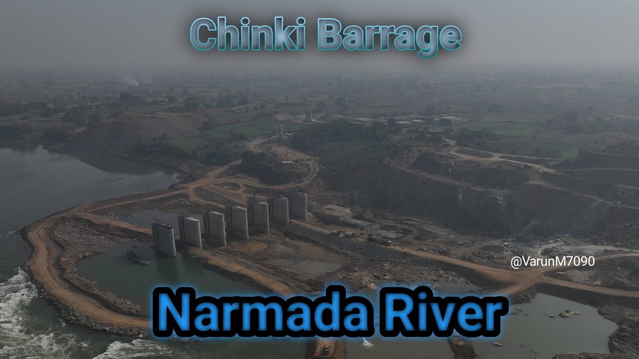 Chinki Barrage|| Narmada River Work Latest Update||Madhya Pradesh||Date: 31.12.2025
