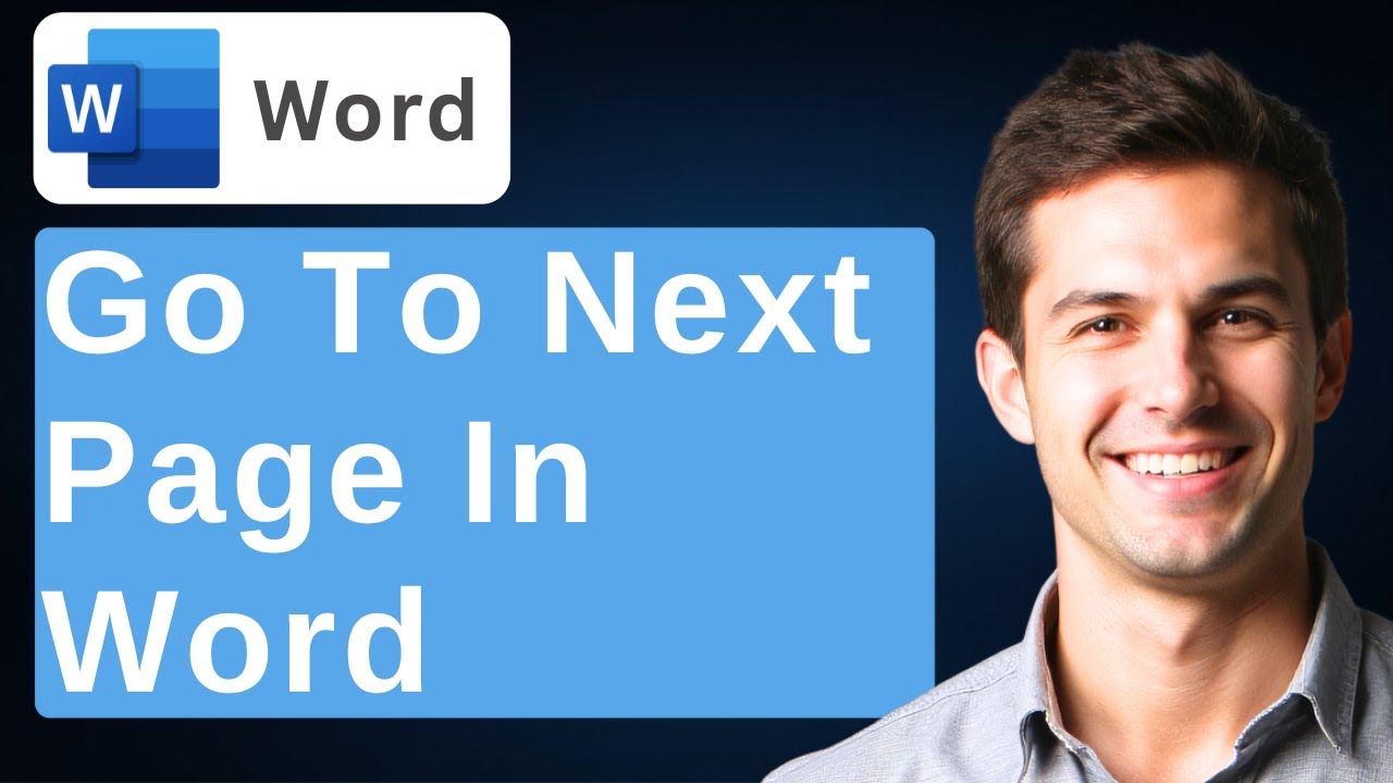 How To Go To Next Page In Microsoft Word [2026 Guide]