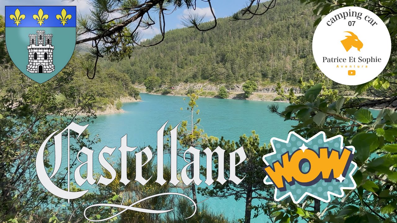 #10 CLAPS 🏝️, Lac de Castillon💧, Camping 🏕️ & Barrage à Castellane⚡– Une Journée Magique en C.C. !