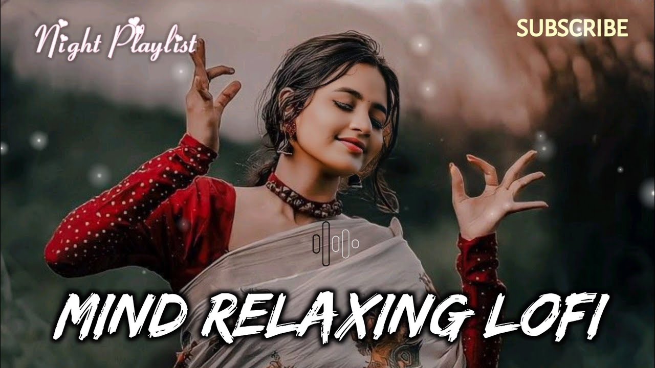 🎶 2026 Ultimate Mind Relaxing Lofi Beats | Study, Sleep & Chill 🎧 No