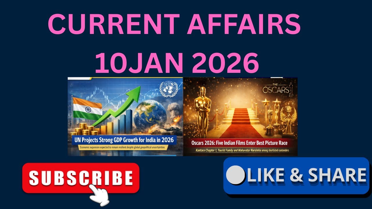 CURRENT AFFAIRS | 10 JAN 2026