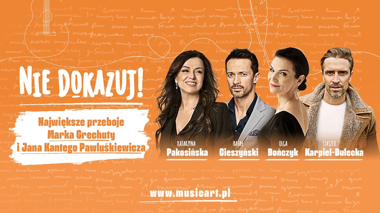 NIE DOKAZUJ! &ndash; widowisko z humorem i przebojami Marka Grechuty | DDTVN + backstage