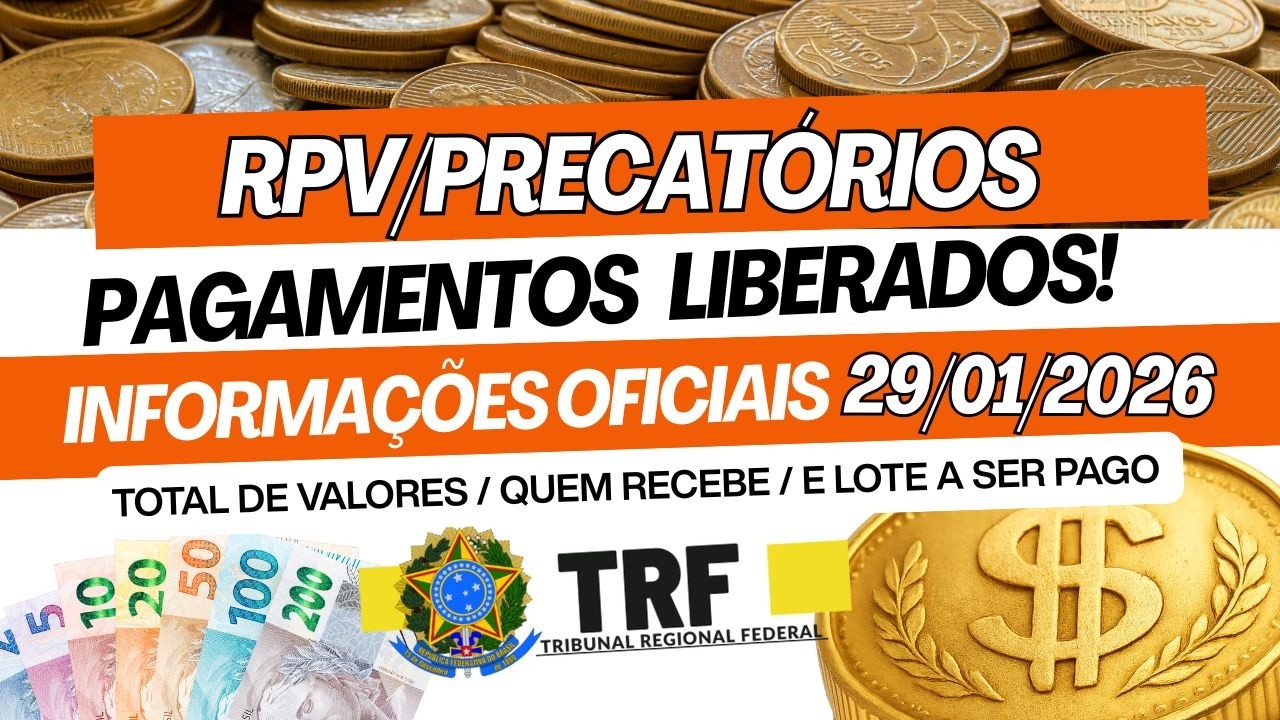 PAGAMENTOS AUTORIZADOS TRF3 E TRF4 - RPV E PRECATÓRIOS LOTE A SER QUITADO JANEIRO 2026 INFORMAÇÕES
