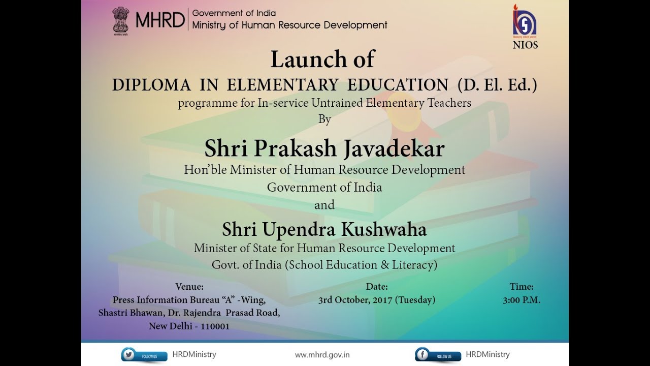 HRM Prakash Javadekar at Launch of Diploma in Elementary Education (D. El. Ed.) on 03-10-2017