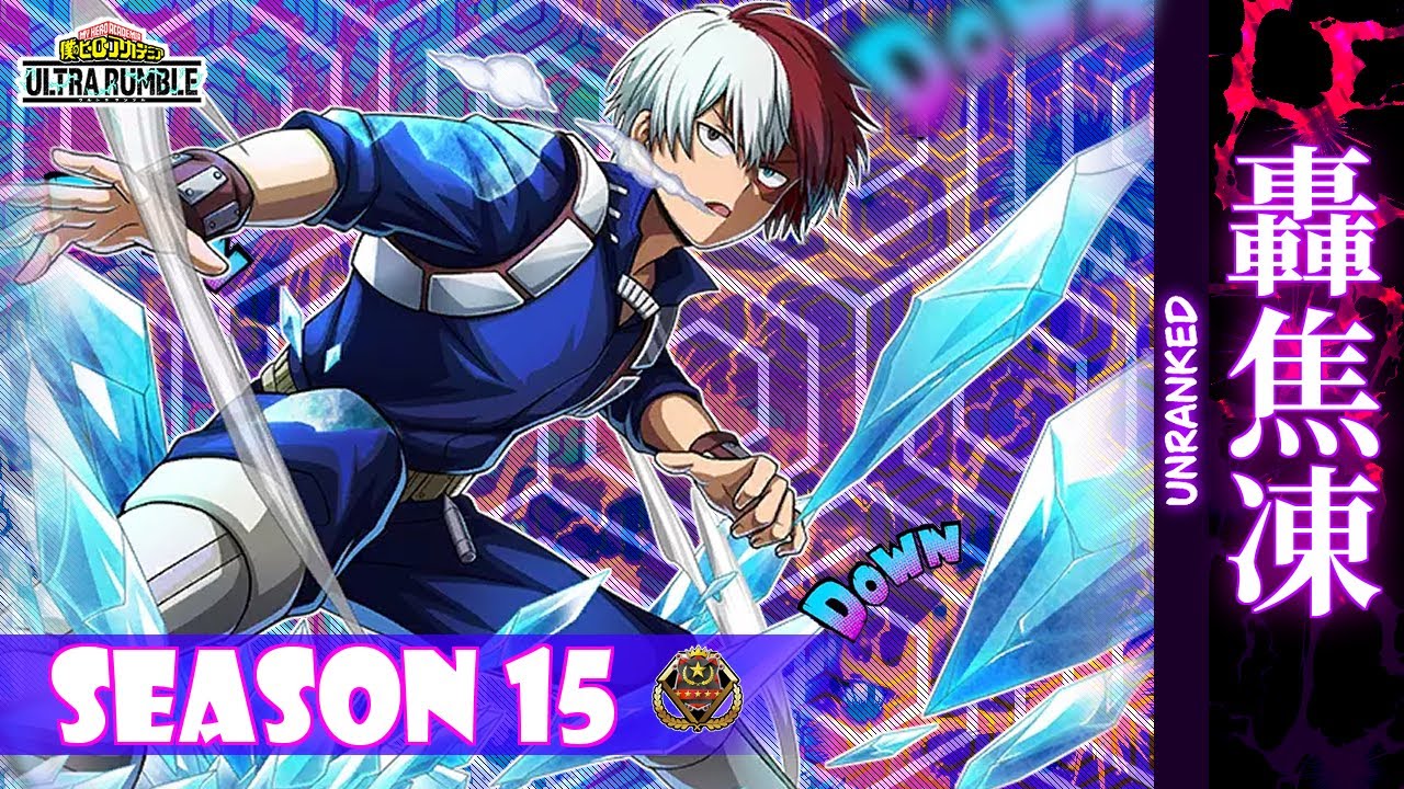 MHUR [SEASON 15] - TODOROKI UNRANKED 40