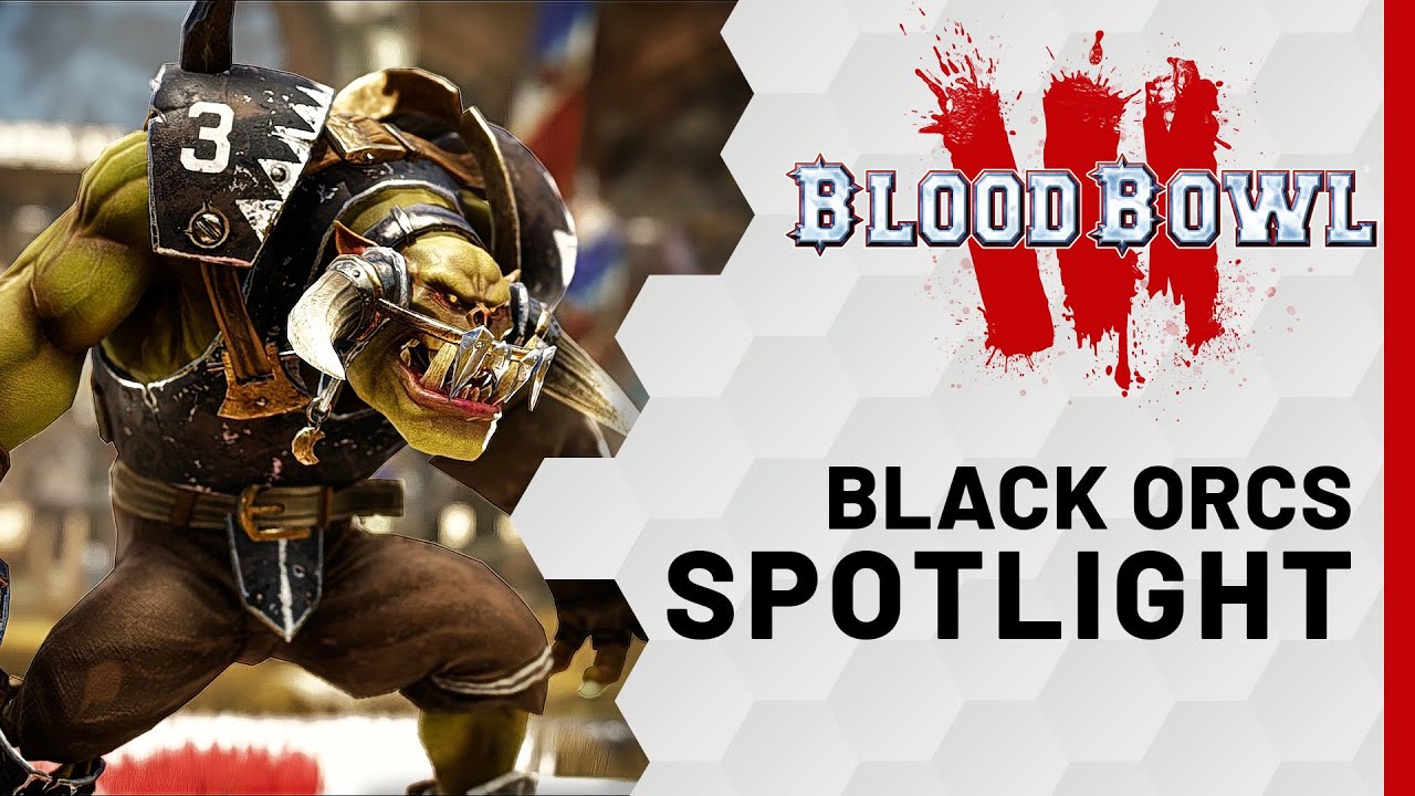 BLOOD BOWL 3 | BLACK ORCS SPOTLIGHT