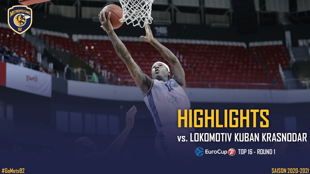 Highlights Metropolitans 92 - EurocupTop 16 Round 1 vs. Lokomotiv Kuban Krasnodar - Saison 2020-2021
