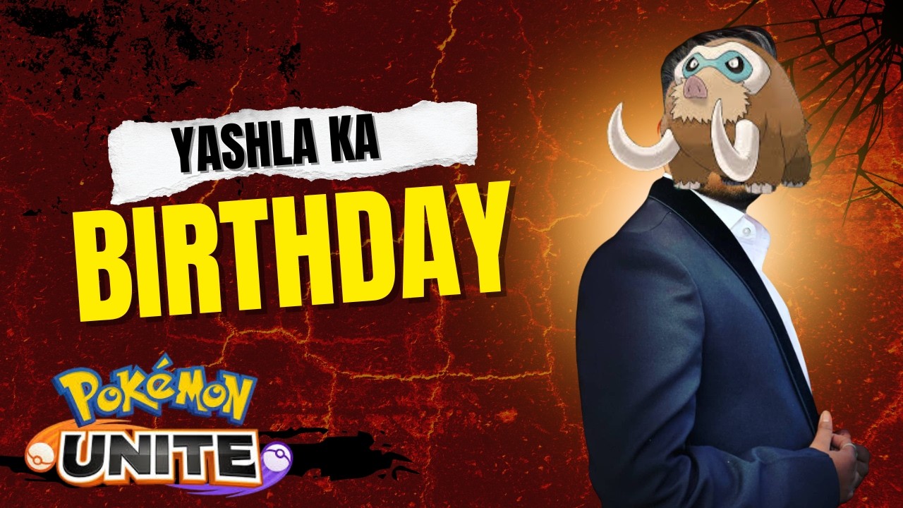 Yash Bhai Birthday Special 🎉 | Aaj Yash Bhai Karega Carry 💪 | Pokémon Unite Live