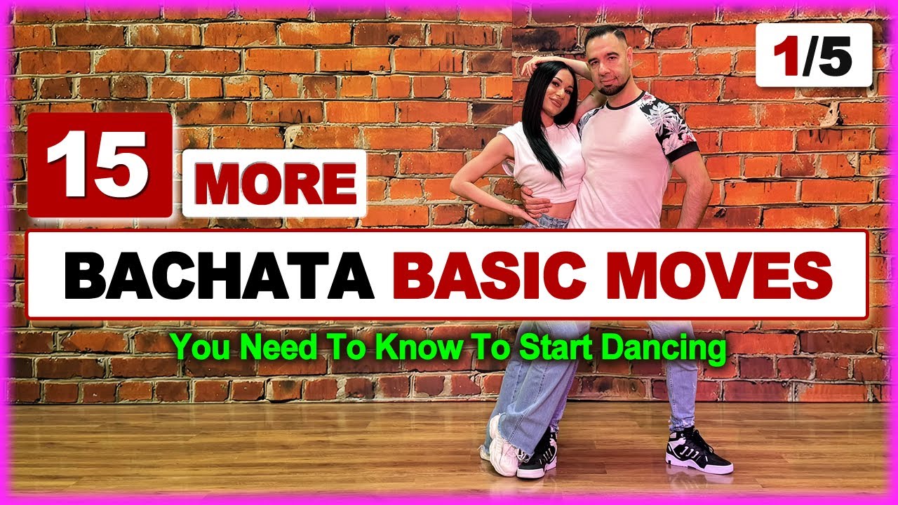 🕺💃  Dance Like a Pro: 15 Must-Know Intermediate BACHATA MOVES | PART 1/5 🎥✨