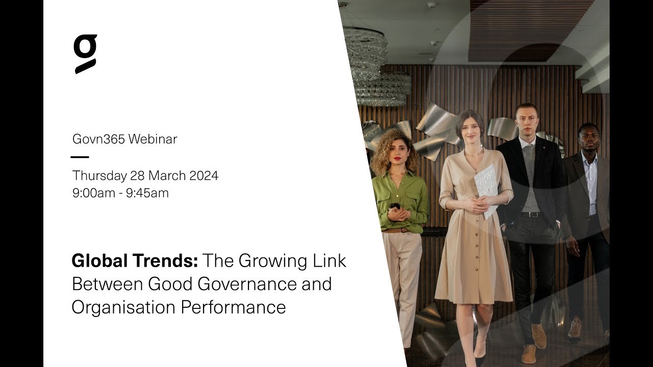 Global Trends: The Growing Link Between Good Governance and Organisation Performance