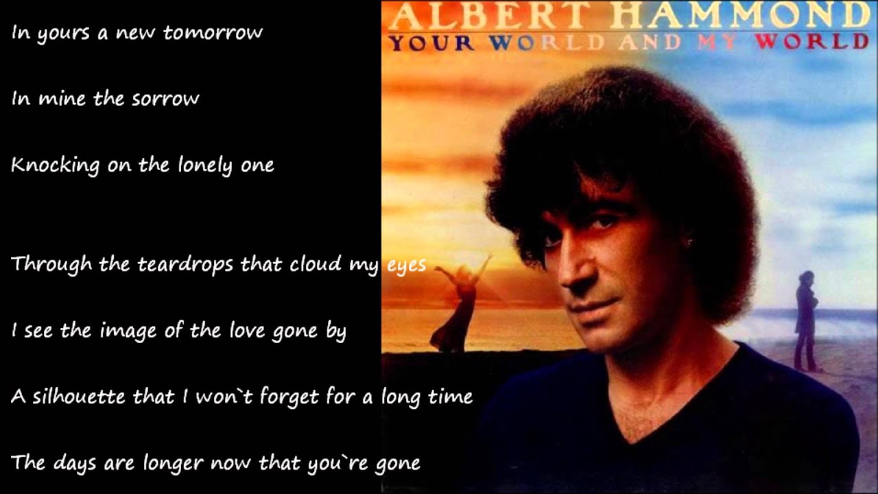 Your World And My World (風のララバイ) ／ ALBERT HAMMOND