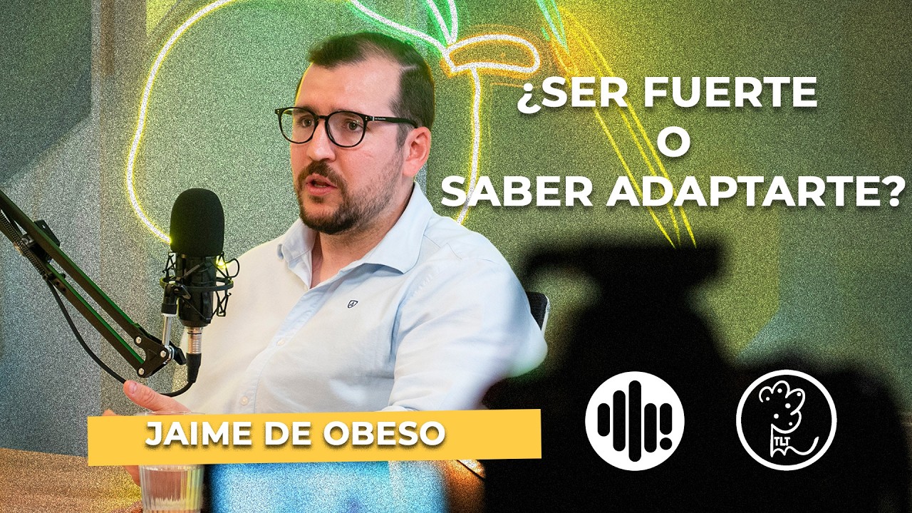 Toca desaprender lo aprendido. Y así adaptarse | Ep117 con Jaime de Obeso