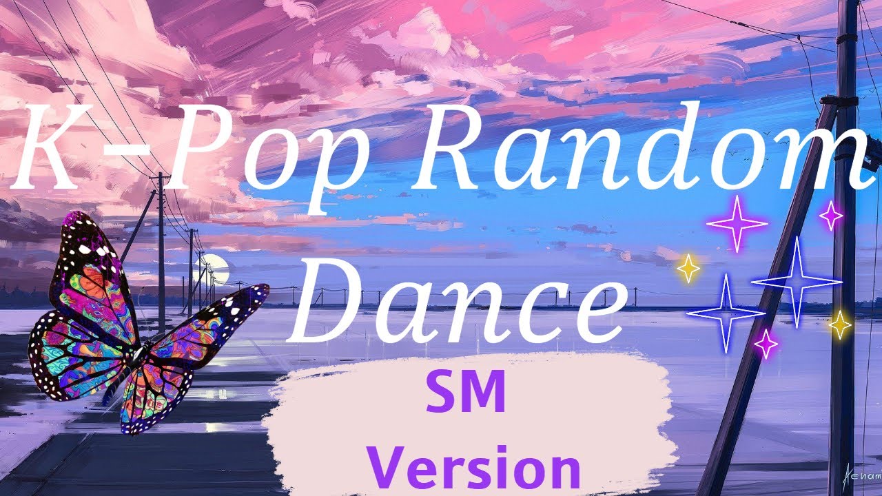 K-POP RANDOM DANCE (SM VERSION)
