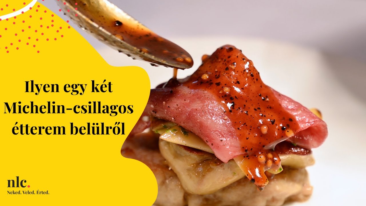 Ilyen egy k&eacute;t Michelin-csillagos &eacute;tterem bel&uuml;lről | nlc