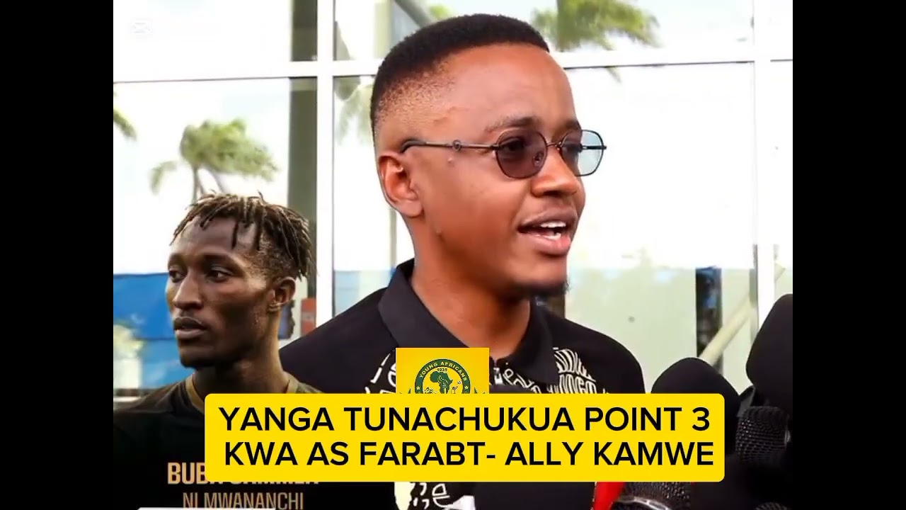ALLY KAMWE AFUNGUKA KUHUSU  MCHEZAJI MPYA BUBA JAMMEH , CLEMENT MZIZE , BOKA NA KIKOSI CHA YANGA