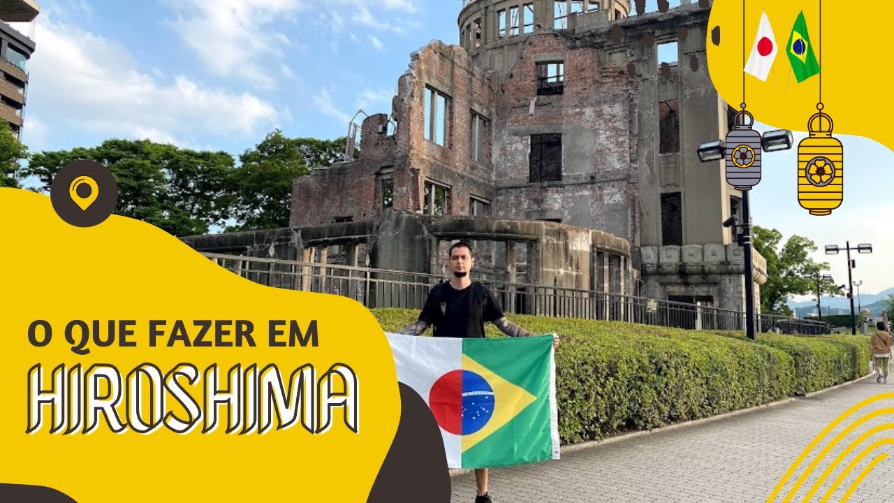 O que fazer em Hiroshima: Museu de Hiroshima, Memorial da paz, Miyajima, Castelo de Hiroshima