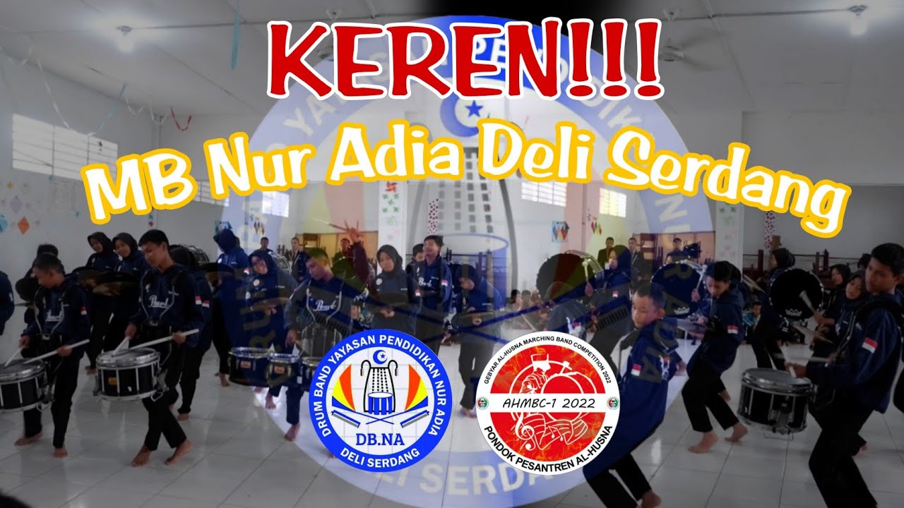 Drum Corps Nur Adia Deli Serdang || AHMBC-I 2022 Di Pesantren Al Husna Marindal