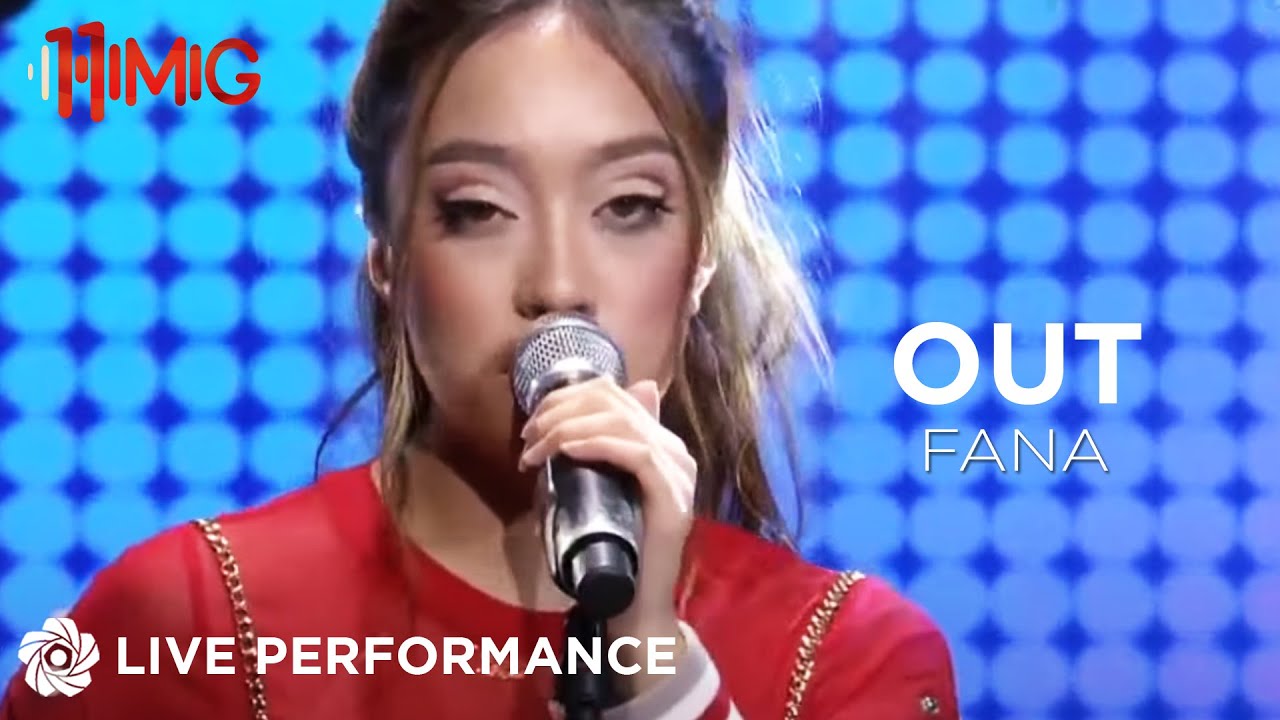 Out - Fana (Live Performance) | Himig 11th Edition