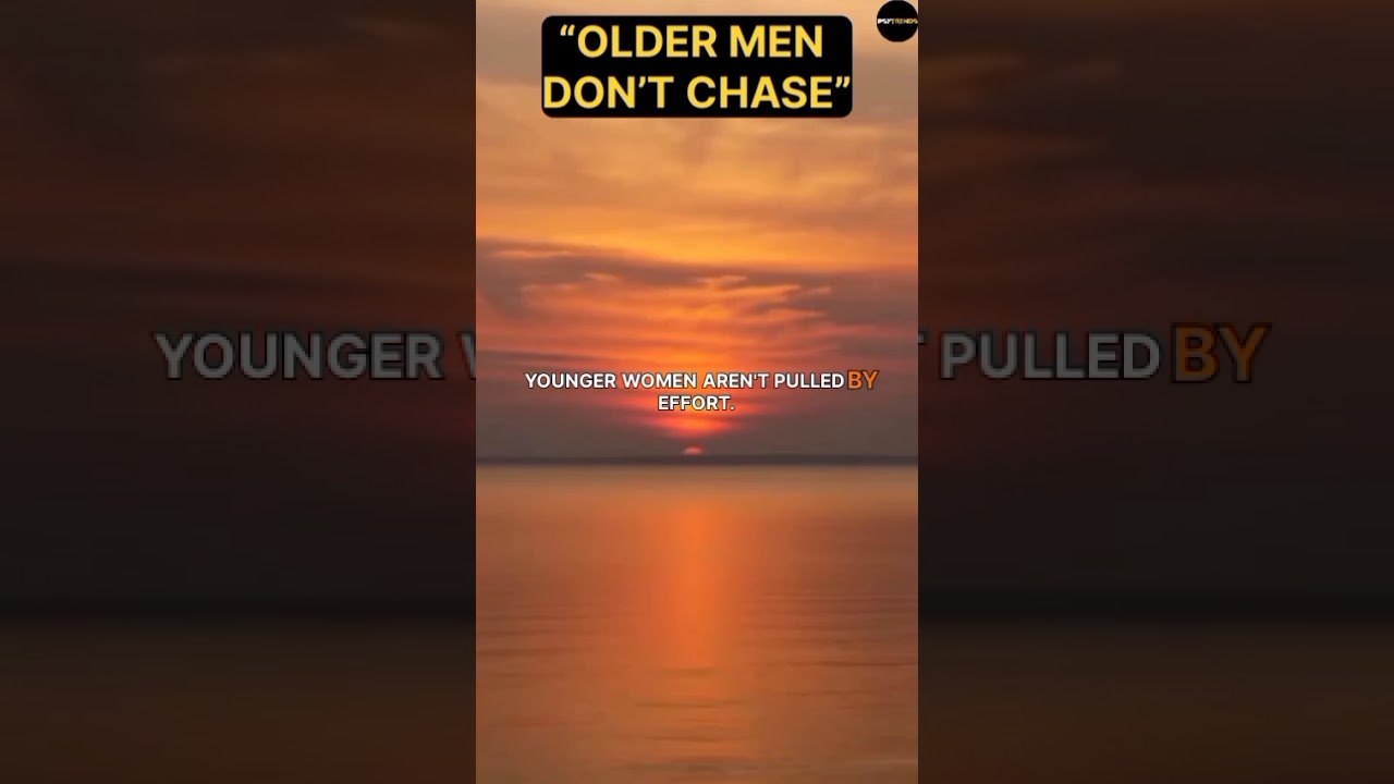 Why Older Men NEVER Chase (and Why It Works)