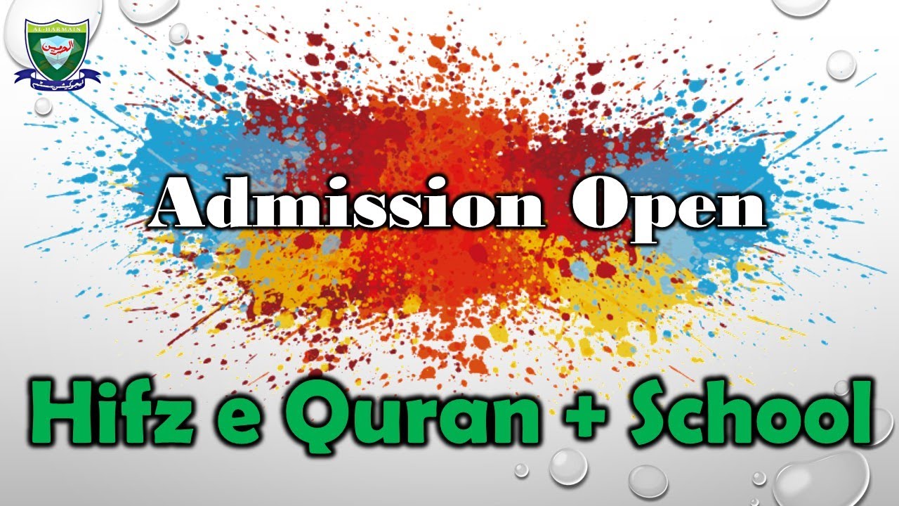 Admission Open || Hifz and School || 
