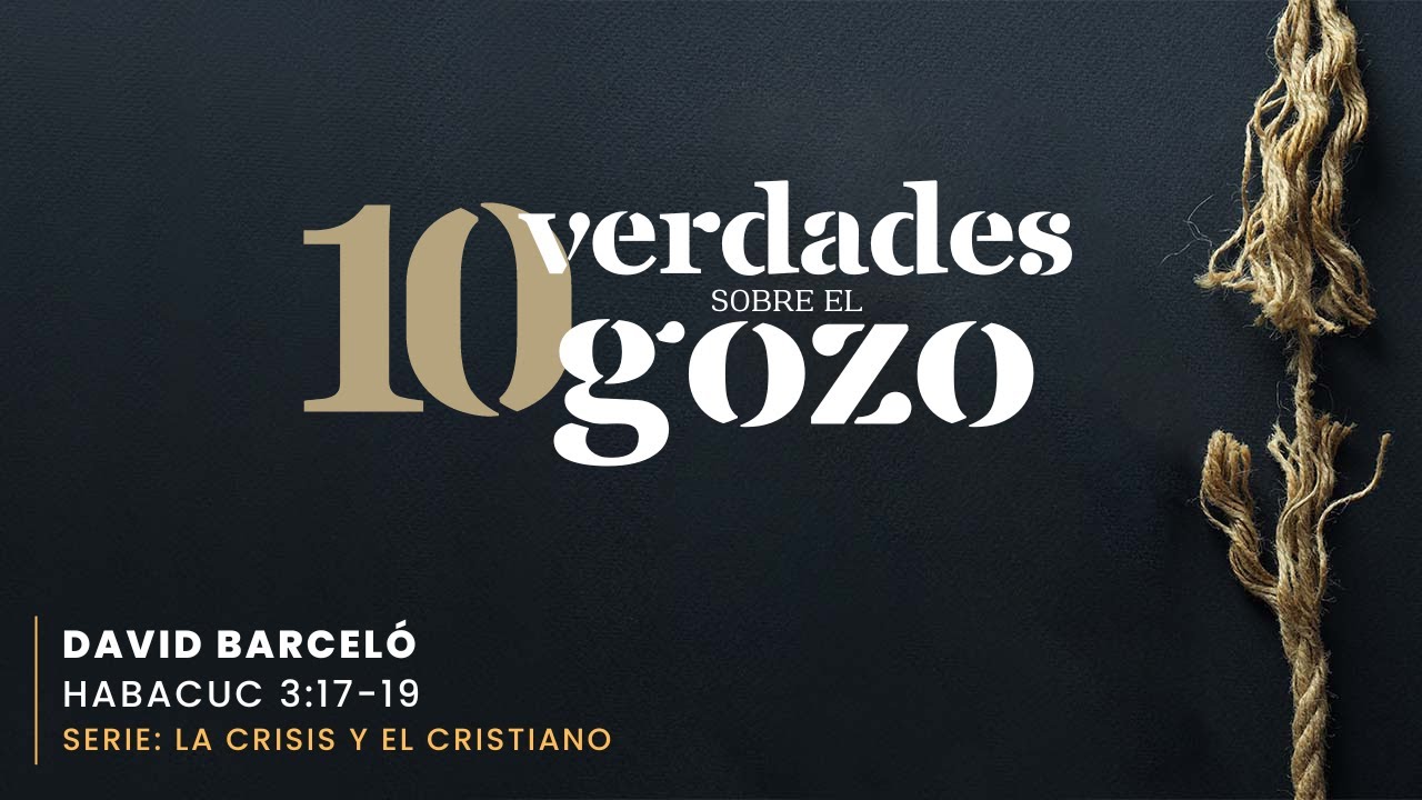 10 verdades sobre el gozo - David Barceló