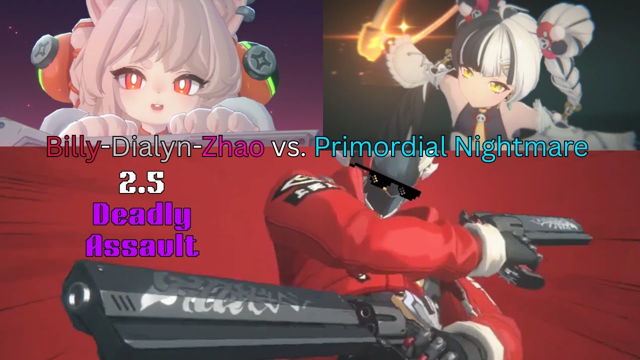 Ver. 2.5 Deadly Assault - 22k Score using Billy + Dialyn + Zhao vs. Primordial Nightmare