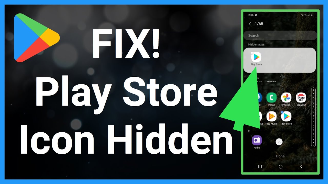 Google Play Store Icon Not Showing (Fix!)