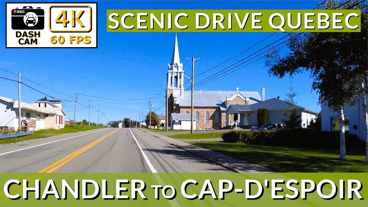 🚗 Coastal Wonders: Route 132 Drive | Chandler to Cap-d'Espoir, Quebec in 4K 🌊✨