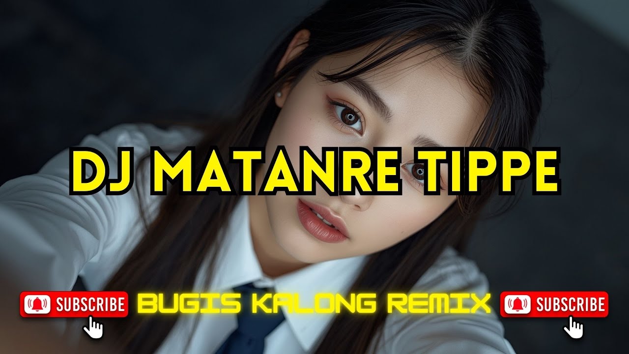DJ MATANRE TIPPE | KALLOLO PAKKALI BUJUNG || Bugis Kalong Remix Viral Terbaru 2026