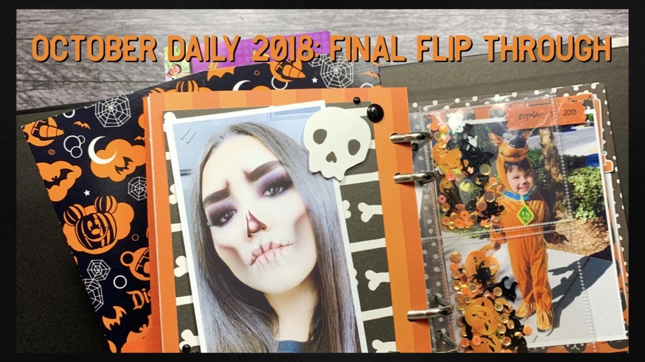 October Daily 2018: Final Flip Through