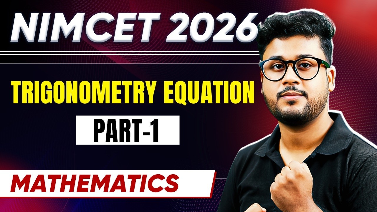 NIMCET 2026 | Trigonometry  Equation Part -I | NIMCET 2026 Preparation
