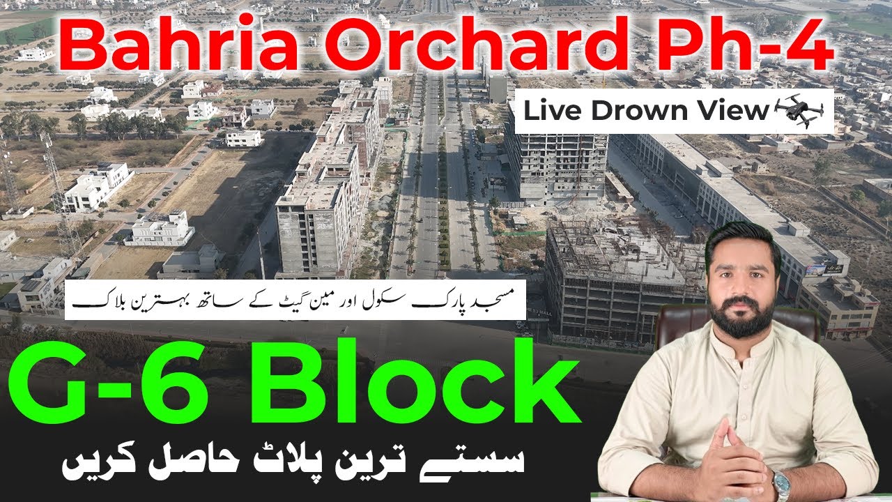 G6 Block  | Bahria Orchard Phase - 4 | Current Update Plots Prices | AY Property & Builders
