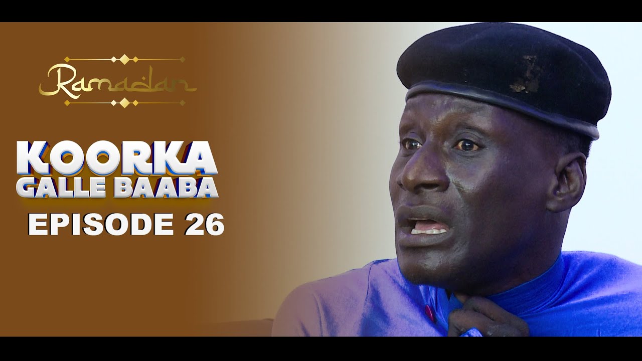 EPISODE 26 KOORKA GALLE BAABA