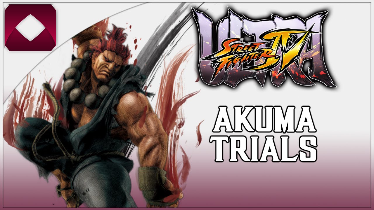Ultra Street Fighter 4 Trials - Akuma (1080p60FPS)