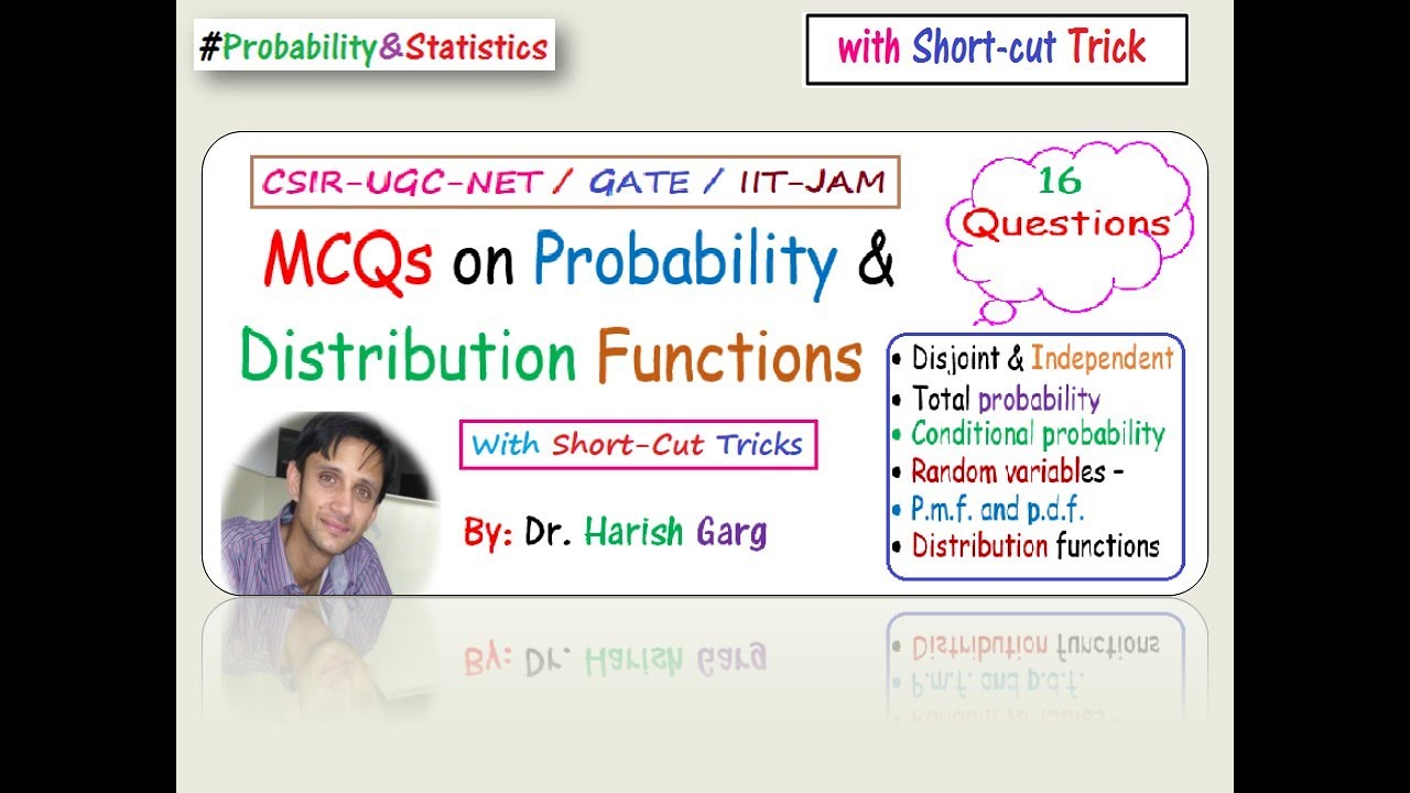 MCQs on Probability and Distribution functions | Short Cut Tricks | CSIR-UGC-NET|IIT-JAM| GATE