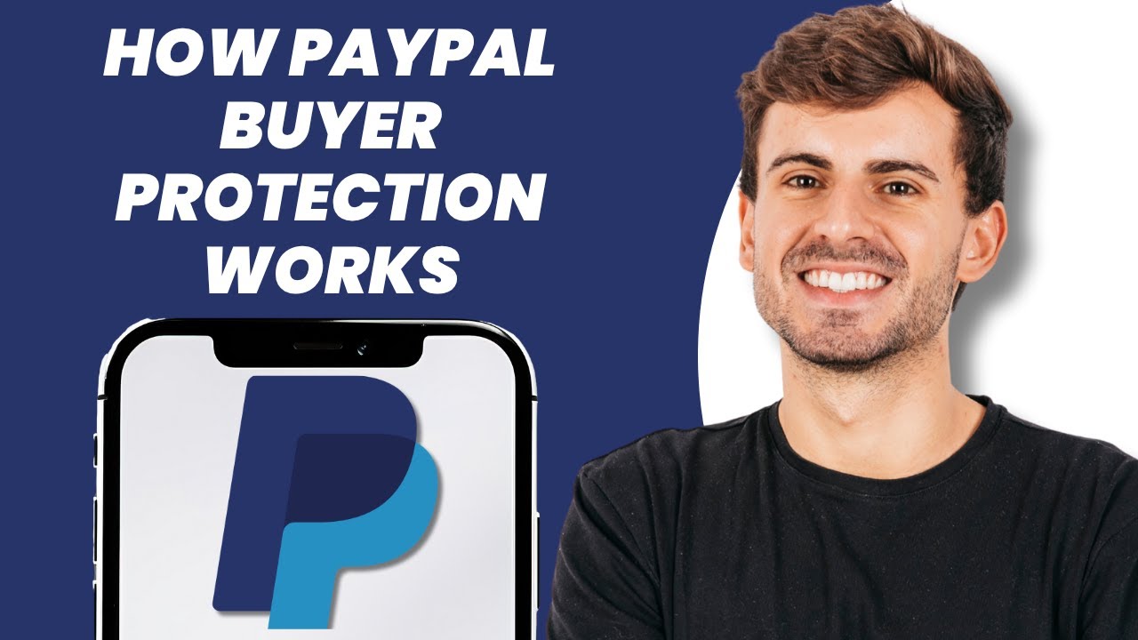 How PayPal Buyer Protection Works
