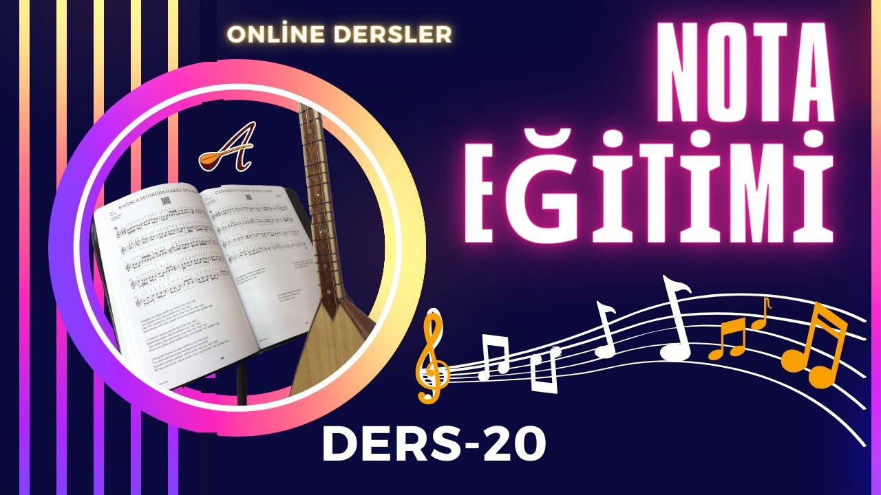 Nota Eğitimi-20(Birleşik usüller-7/8'Lik Usül Bona Çalışması)