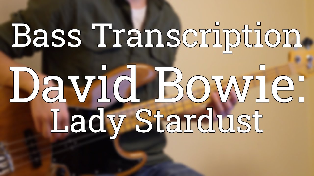 David Bowie - Lady Stardust [Bass Cover + Sheet Music + Tabs]