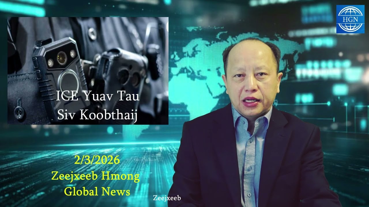 2/3/26 - Iran Thov Nrug Trump Thaam / Minnesota Tsi Kaam Swb Rooj Plaub Rua Trump / Hab Lwm Yaam