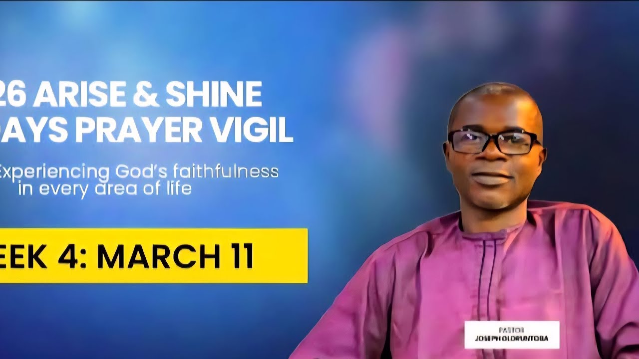 Day 25 | 30 Days Prayer Vigil |He Is Faithful