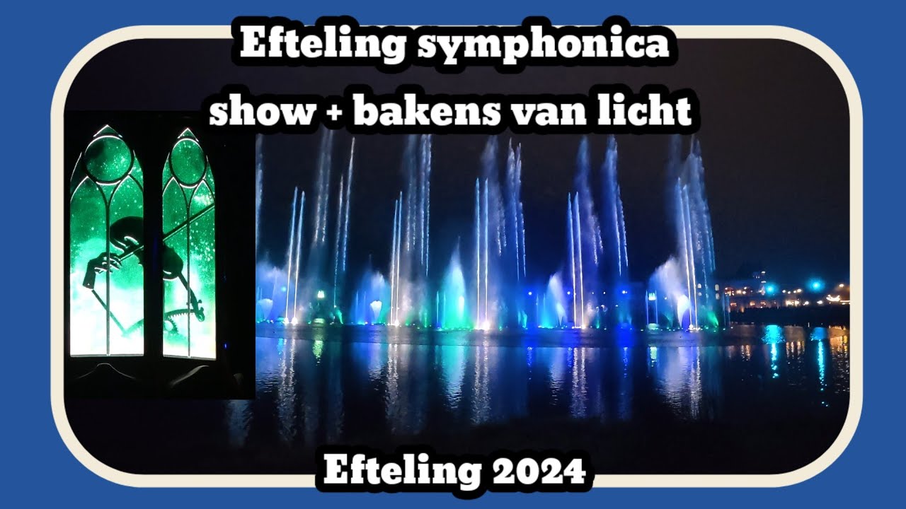 Nieuwe Aquanura: Efteling Symphonica + bakens van licht.