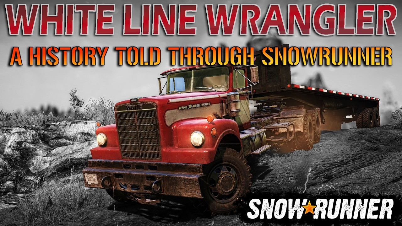 White Western Star 4964 &mdash; история сквозь призму SnowRunner