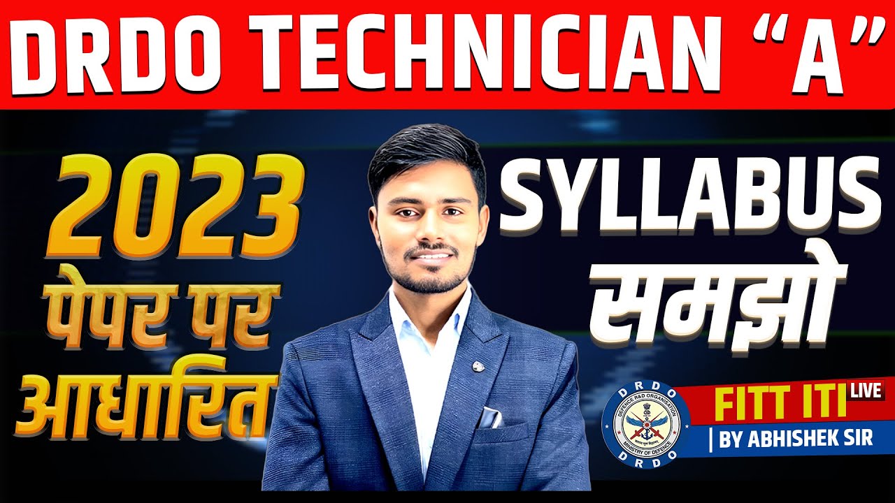 DRDO Technician A Syllabus 2025 | DRDO Tech-A Exam Pattern & ITI Trade Wise Updated&nbsp;Syllabus