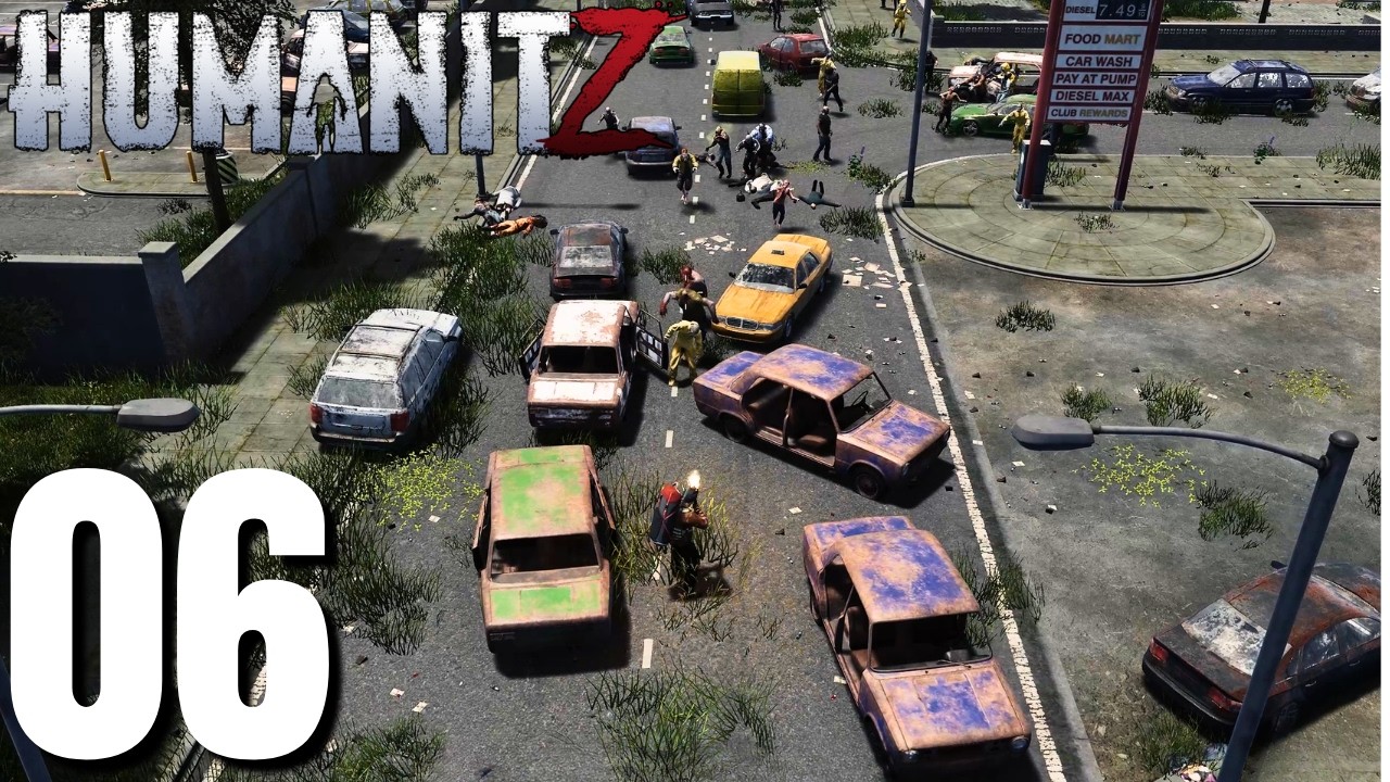 HumanitZ 1.0 Gameplay Part 6 (No Commentary)