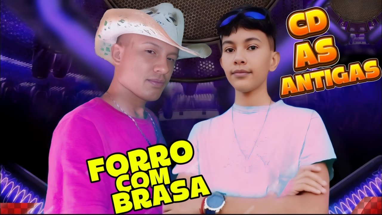 FORRO COM BRASA CD AS ANTIGAS MÚSICAS INÉDITAS
