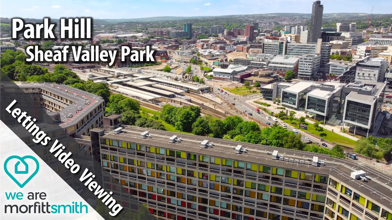 A Sheffield icon: Park Hill | Lettings Video Viewing | MorfittSmith