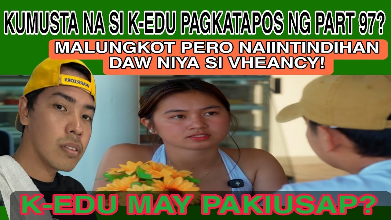 K-EDU TANGGAP NA BA ANG PANGYAYARI SA PART 97 NG EDCY? @KalingapRabOfficial @KalingapEdu 