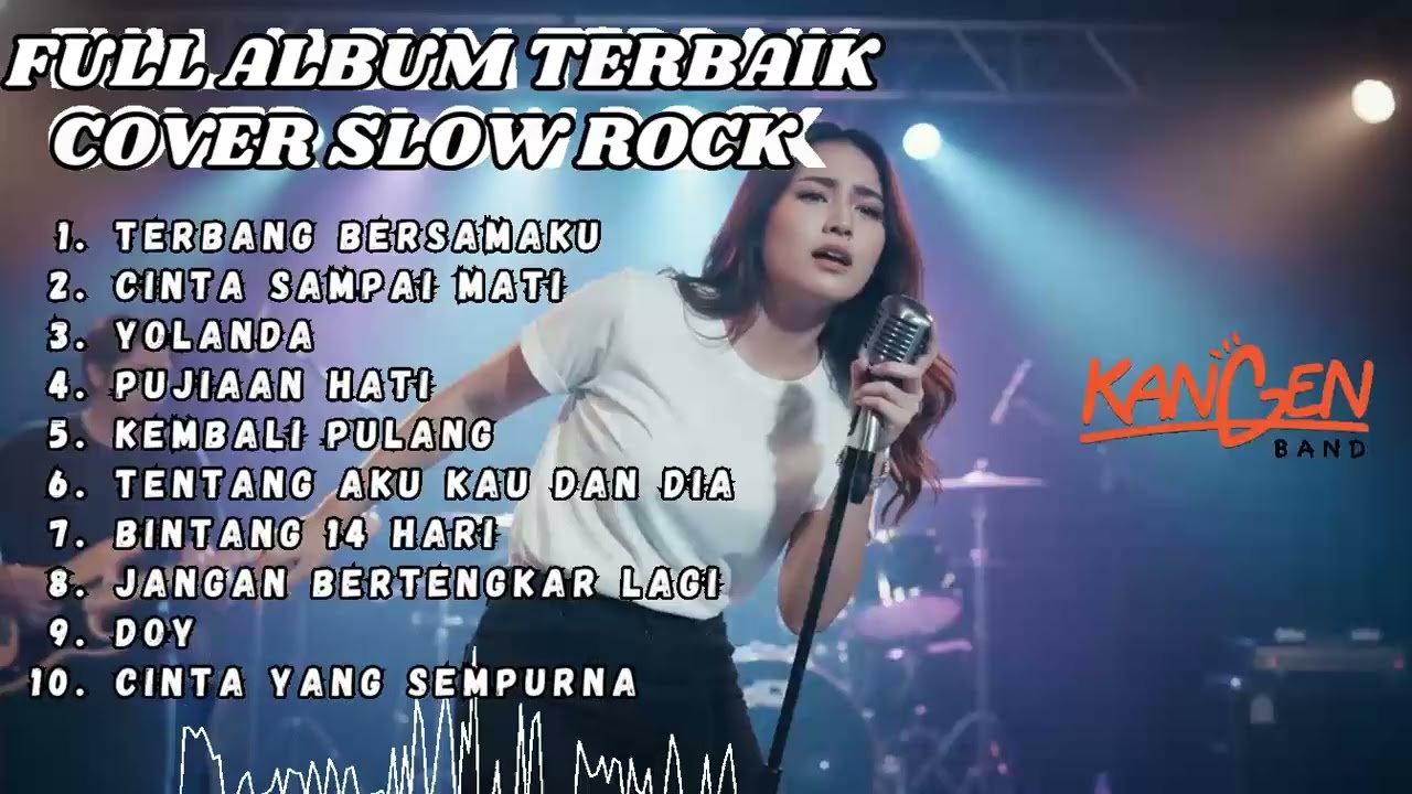 Playlist Lagu Kangen Band Cover Slow Rock Teman Begadang Malam