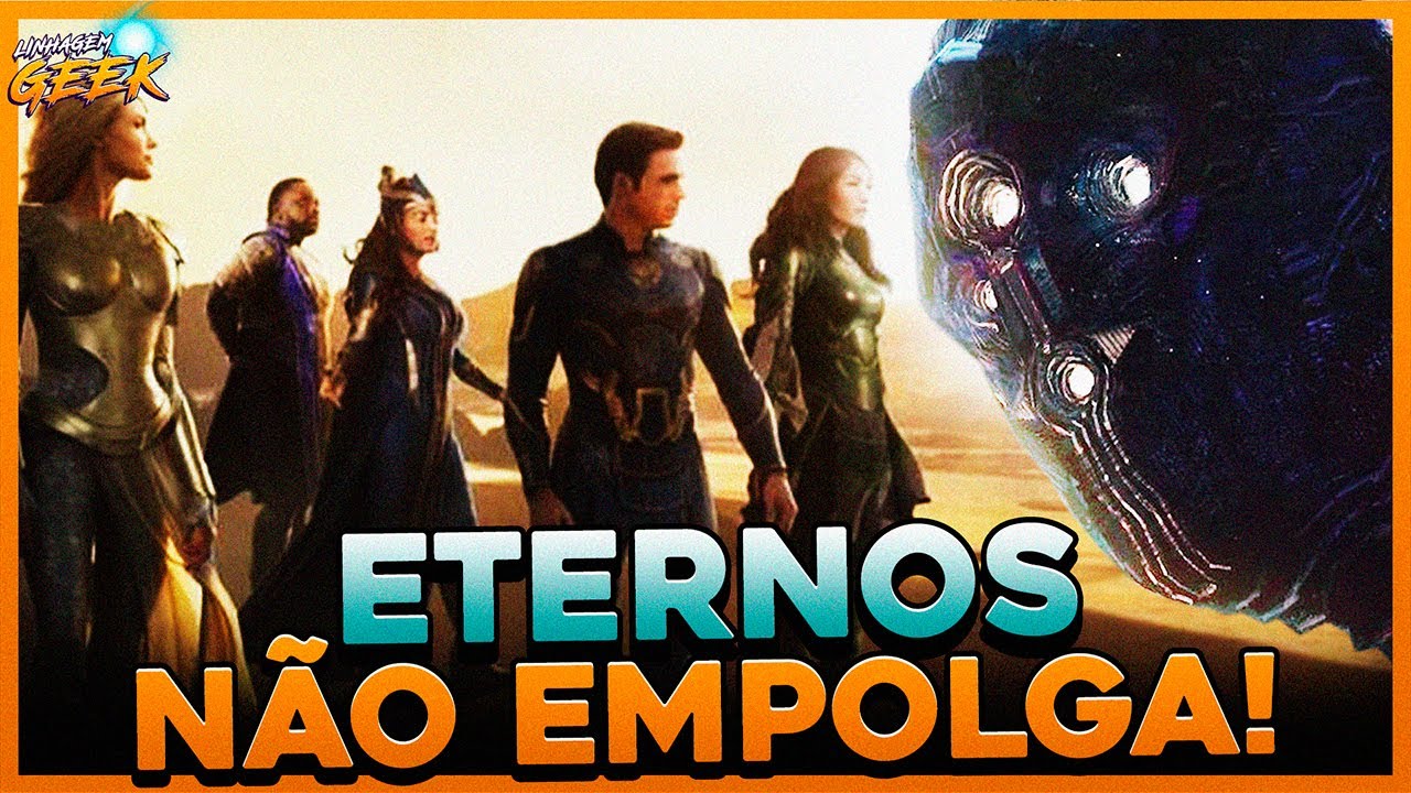 DECEPÇÃO! CRÍTICA DE ETERNOS, UM FILME QUE TENTA SER MAIOR DO QUE É! (COM SPOILERS)