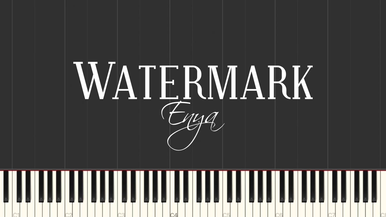 Watermark - Enya (Piano Tutorial)
